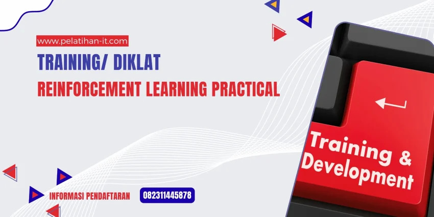 TRAINING REINFORCEMENT LEARNING PRACTICAL JOGJA